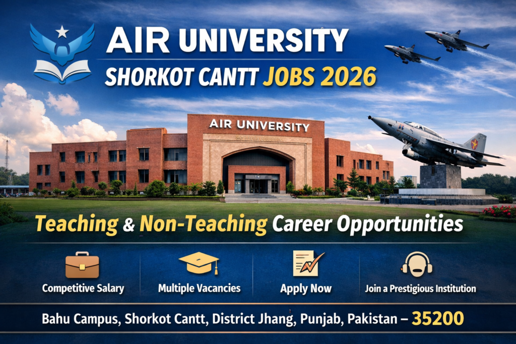 Air University Shorkot Cantt Jobs 2026