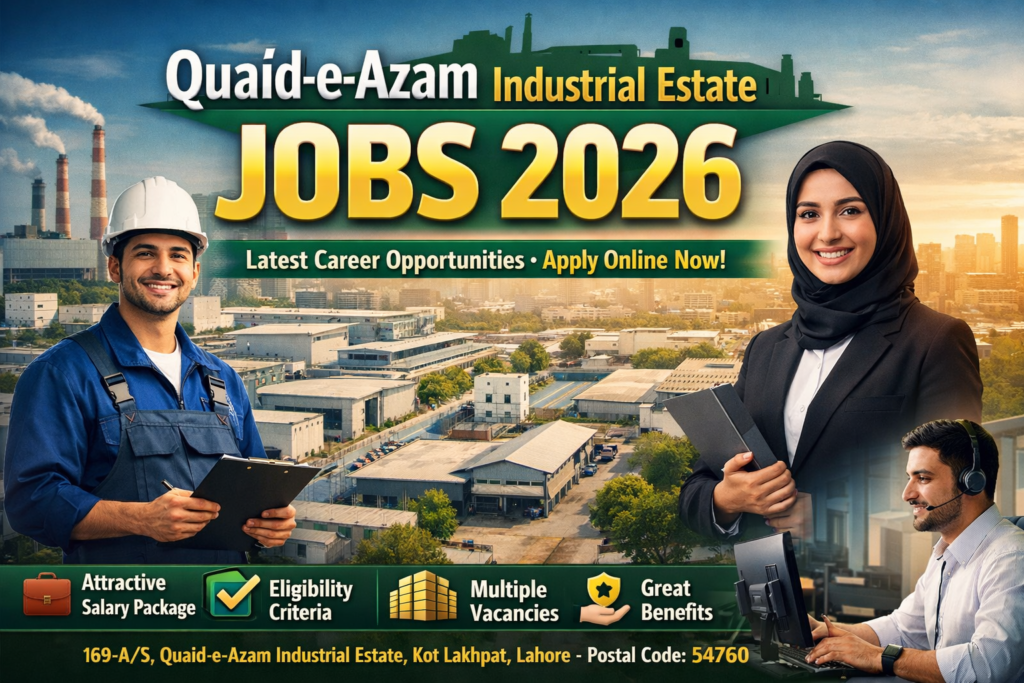 Quaid-e-Azam Industrial Estate Jobs 2026 